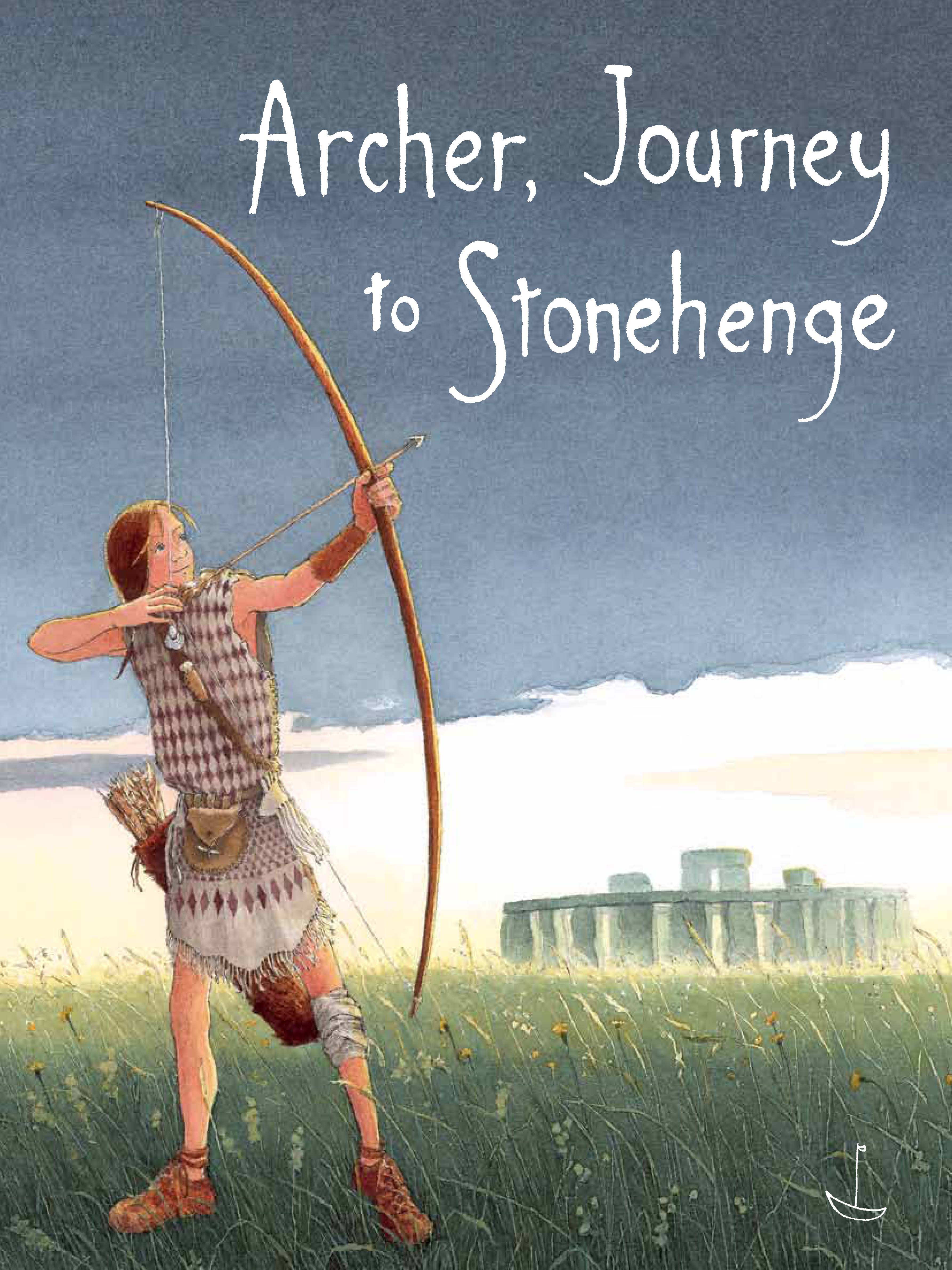 Archer, Journey to Stonehenge BookArcher, Journey to Stonehenge Book